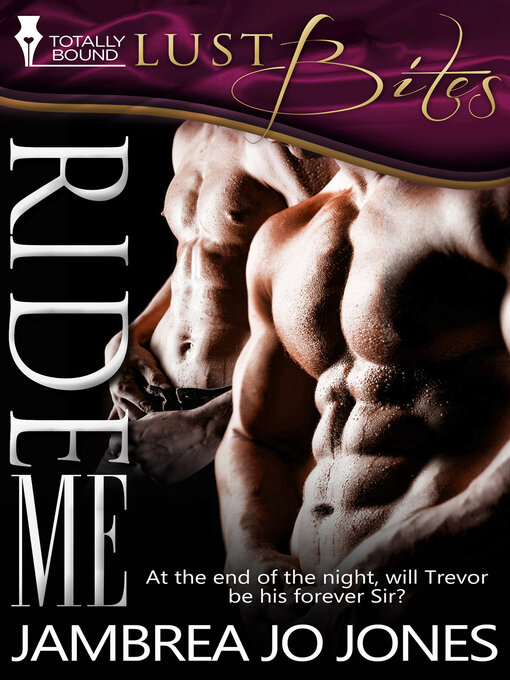 Title details for Ride Me by Jambrea Jo Jones - Available